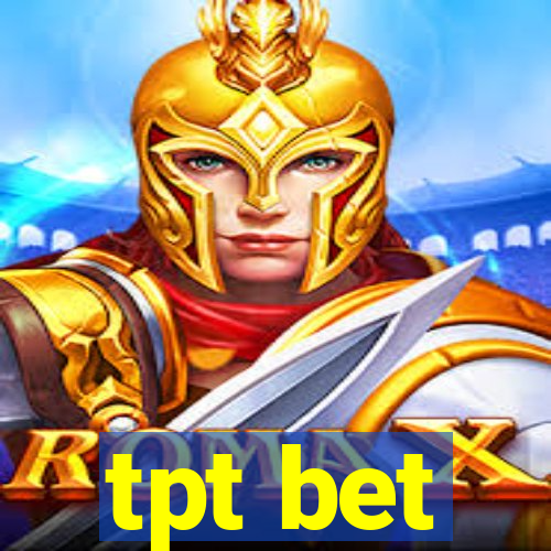 tpt bet